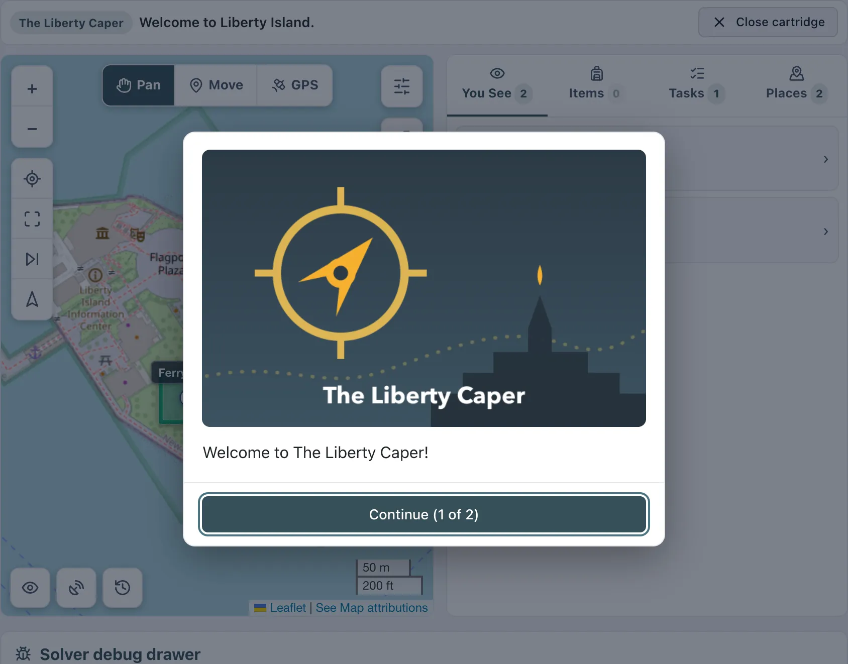 A cartridge message box over the map showing the game's title picture, the line Welcome to The Liberty Caper, and a Continue button marked 1 of 2.